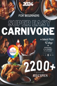 Super Easy Carnivore Diet Cookbook For Beginners