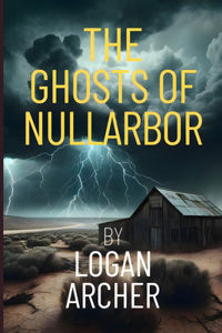 Ghosts of Nullarbor