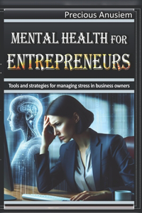 Mental Health for Entrepreneurs