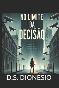 No Limite da Decisão