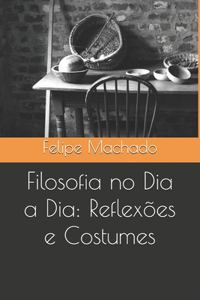 Filosofia no Dia a Dia