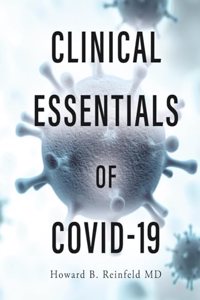 Clinical Essentials of Covid 19