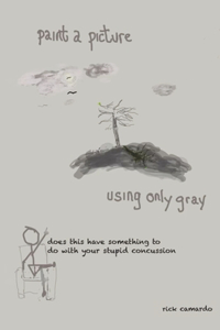 paint a picture using only gray
