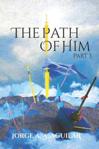 The path of Him