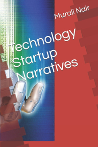 Technology Startup Narratives