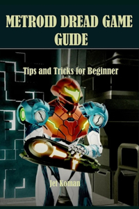 Metroid Dread Game Guide