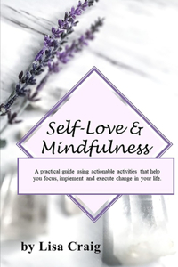 Self-Love and Mindfulness