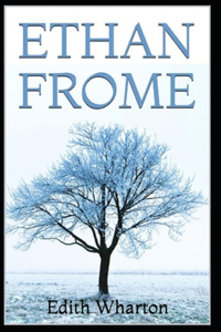 Ethan Frome by Edith Wharton illustrated edition