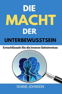 Die Macht Der Unterbewusstsein
