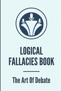 Logical Fallacies Book