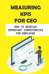 Measuring KPIs For CEO