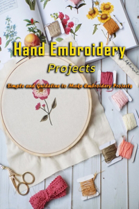Hand Embroidery Projects