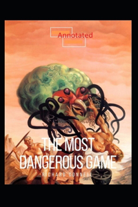 The Most Dangerous Game Annotated
