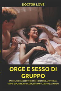 Orge e Sesso di Gruppo