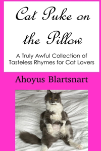 Cat Puke on the Pillow