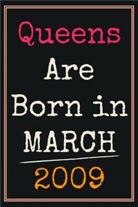 Queens Are Born In March 2009 Notebook