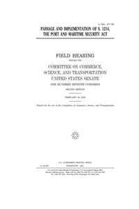 Passage and implementation of S. 1214, the Port and Maritime Security Act