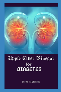 Apple Cider Vinegar for Diabetes