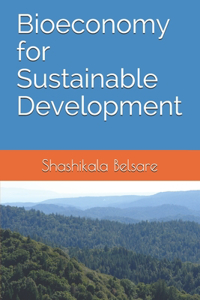Bioeconomy for Sustainable Development