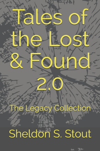 Tales of the Lost & Found 2.0
