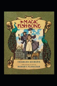 The Magic Fishbone Illustrated