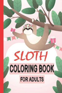Sloth Coloring Book for Adults