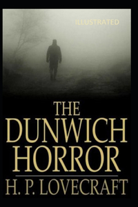 The Dunwich Horror Illustrated