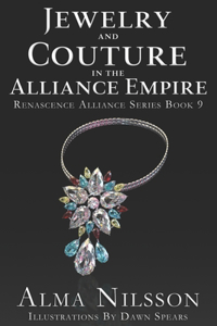 Jewelry and Couture of the Alliance Empire