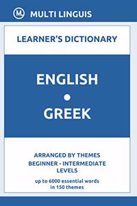 English-Greek Learner's Dictionary (Arranged by Themes, Beginner - Intermediate Levels)