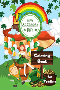 Happy St. Patrick's Day Coloring Book for Toddlers