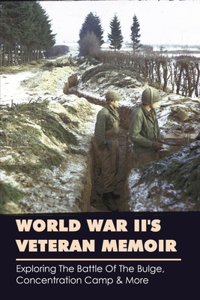 World War II's Veteran Memoir