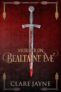 Murder on Bealtaine Eve (Dumnonia Mysteries 1)