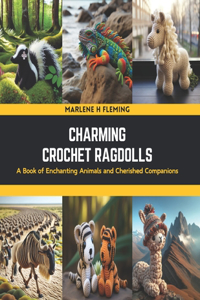Charming Crochet Ragdolls