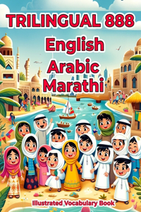 Trilingual 888 English Arabic Marathi Illustrated Vocabulary Book