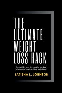ultimate weight loss hack