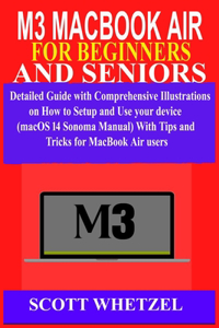 M3 Macbook Air for Beginners and Seniors