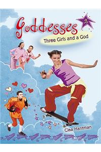 Goddesses #2: Three Girls and a God