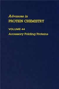 Advances in Protein Chemistry Vol 44