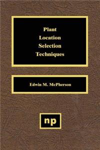 Plant Location Selection Techniques