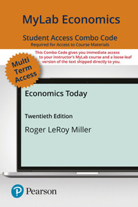 MyLab Economics with Pearson eText + Print Combo Access Code for Economics Today