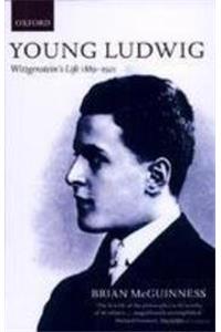 Wittgenstein: 1889-1921: Young Ludwig: A Life (Penguin philosophy)