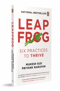 Leapfrog - Six Practices to Thrive: Leapfrog book | A Self help book to help you find success at the workplace