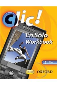 Clic!: 1: En Solo Workbook Pack Plus (10 pack)