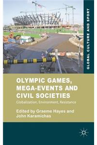 Olympic Games, Mega-Events and Civil Societies