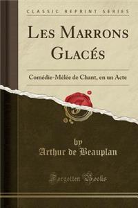 Les Marrons Glacés