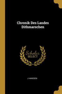 Chronik Des Landes Dithmarschen