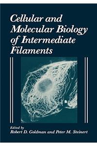 Cellular and Molecular Biology of Intermediate Filaments