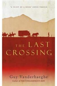 The Last Crossing