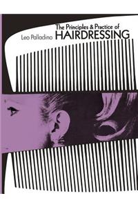 Principles and Practice of Hairdressing