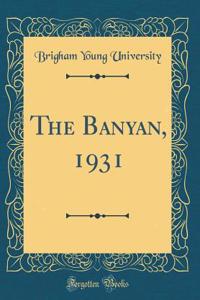 The Banyan, 1931 (Classic Reprint)